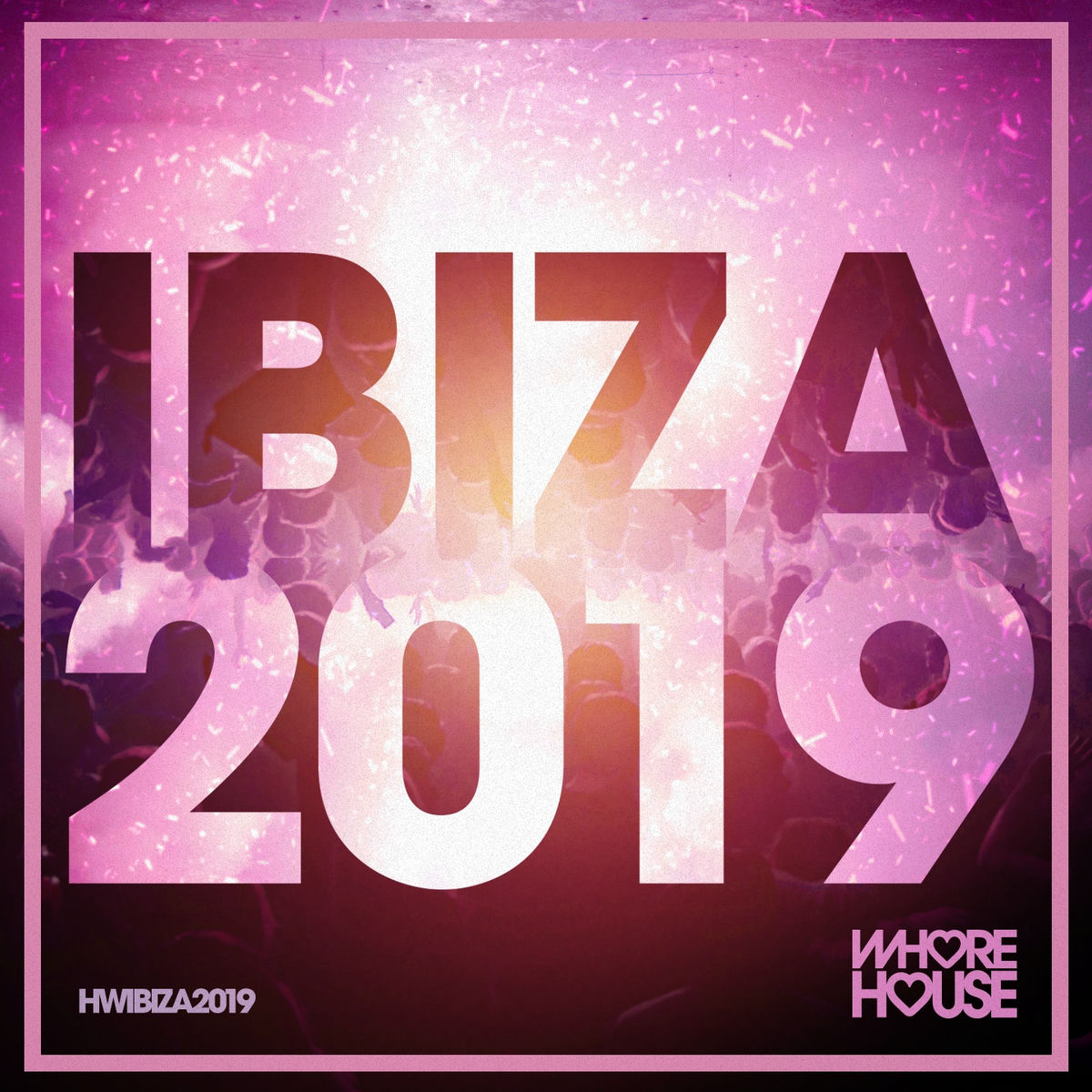 Album cover of Whore House Ibiza 2019