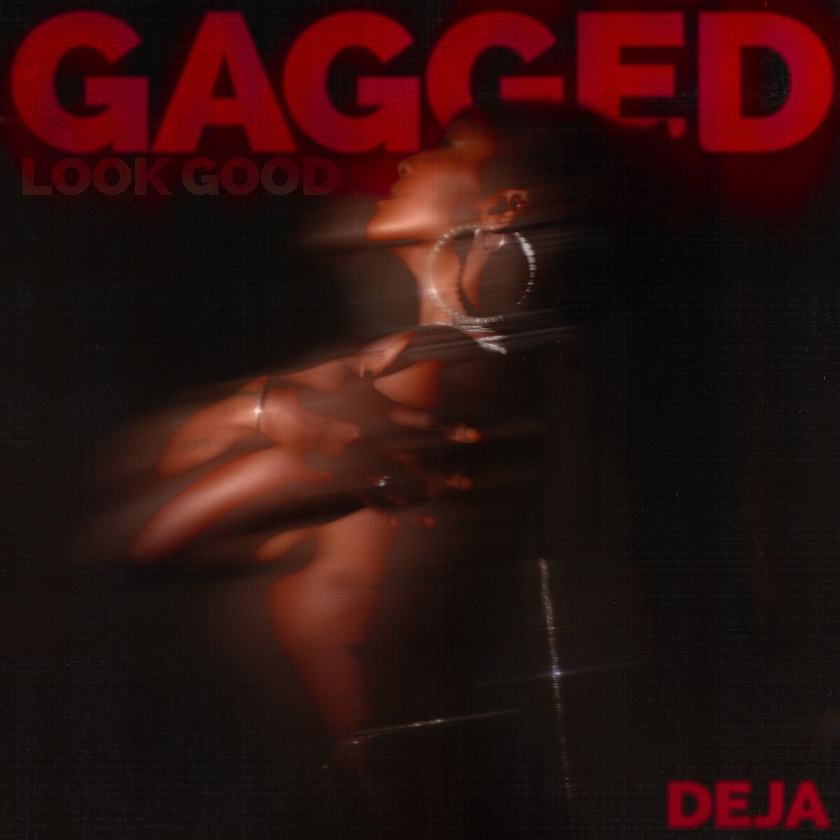 Album cover of Gagged (Look Good)