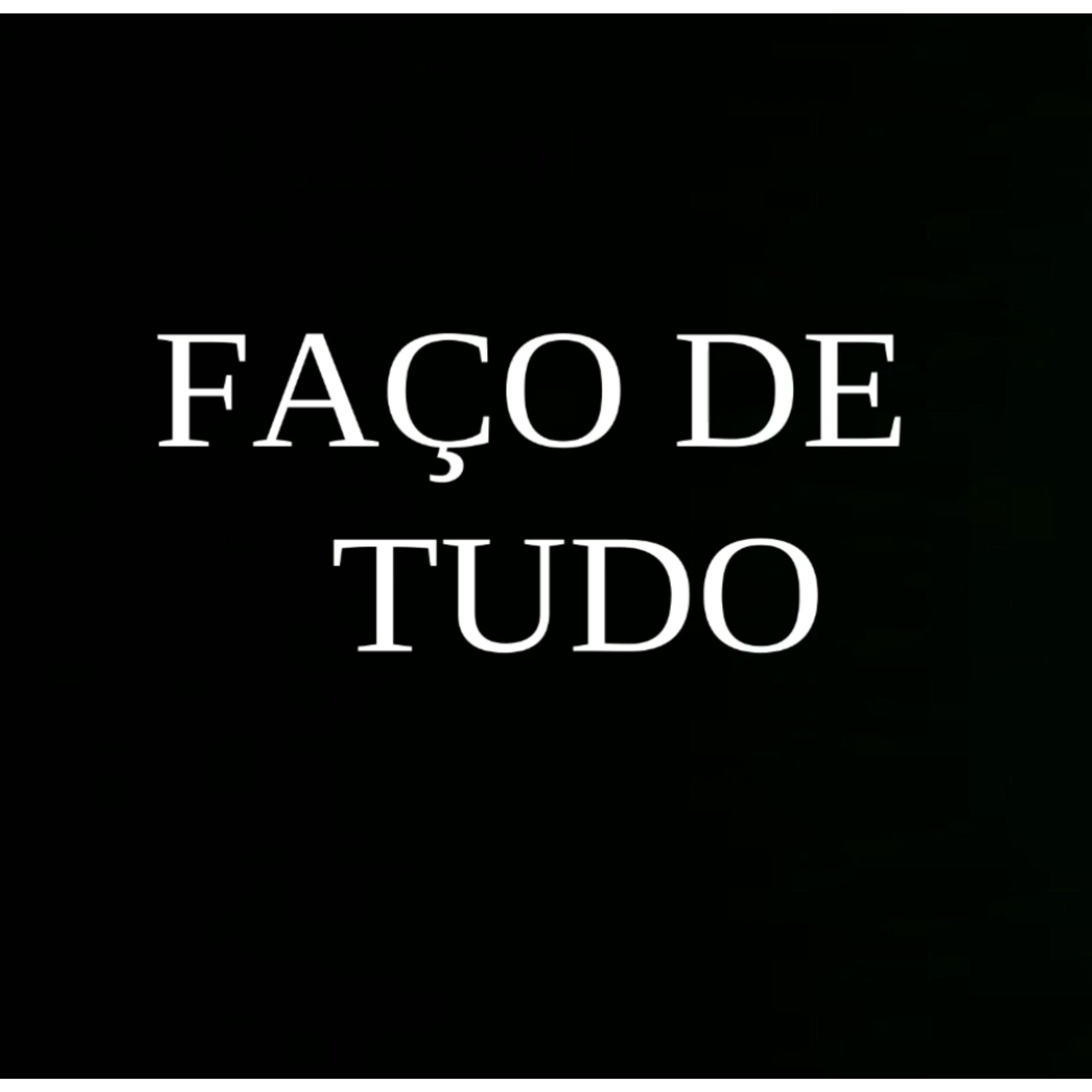 Album cover of Faço de Tudo