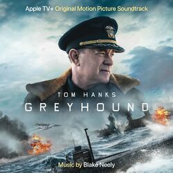 Cover of Greyhound (Apple TV+ Original Motion Picture Soundtrack)