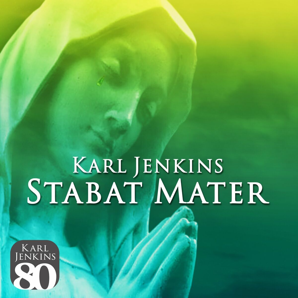 Album cover of Stabat mater : Jenkins: Stabat mater: VI. Now My Life Is Only Weeping