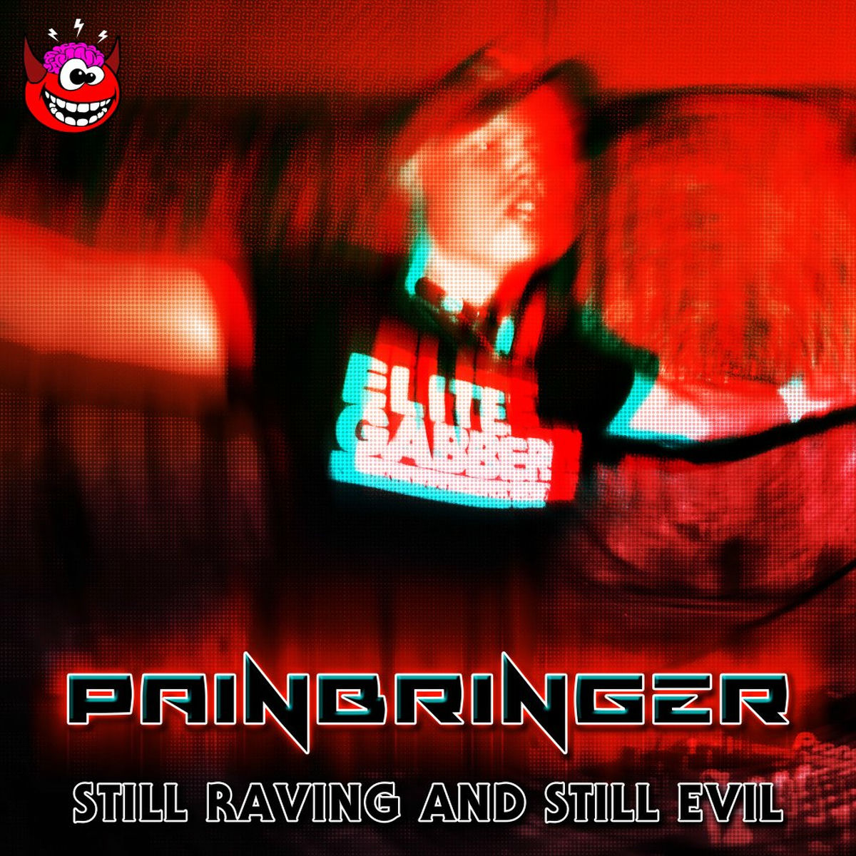 Album cover of Still Raving And Still Evil