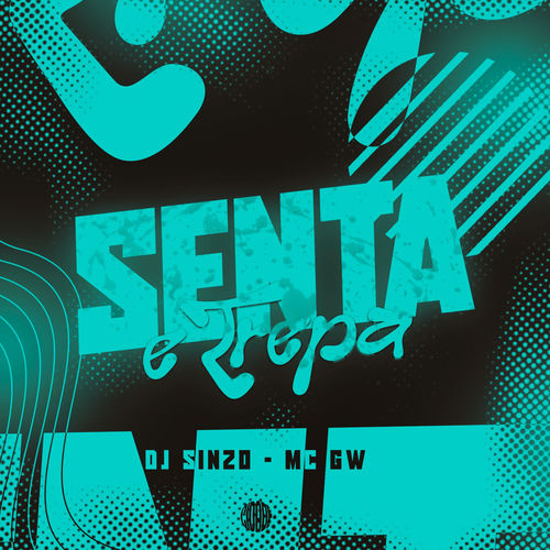 SENTA E TREPA