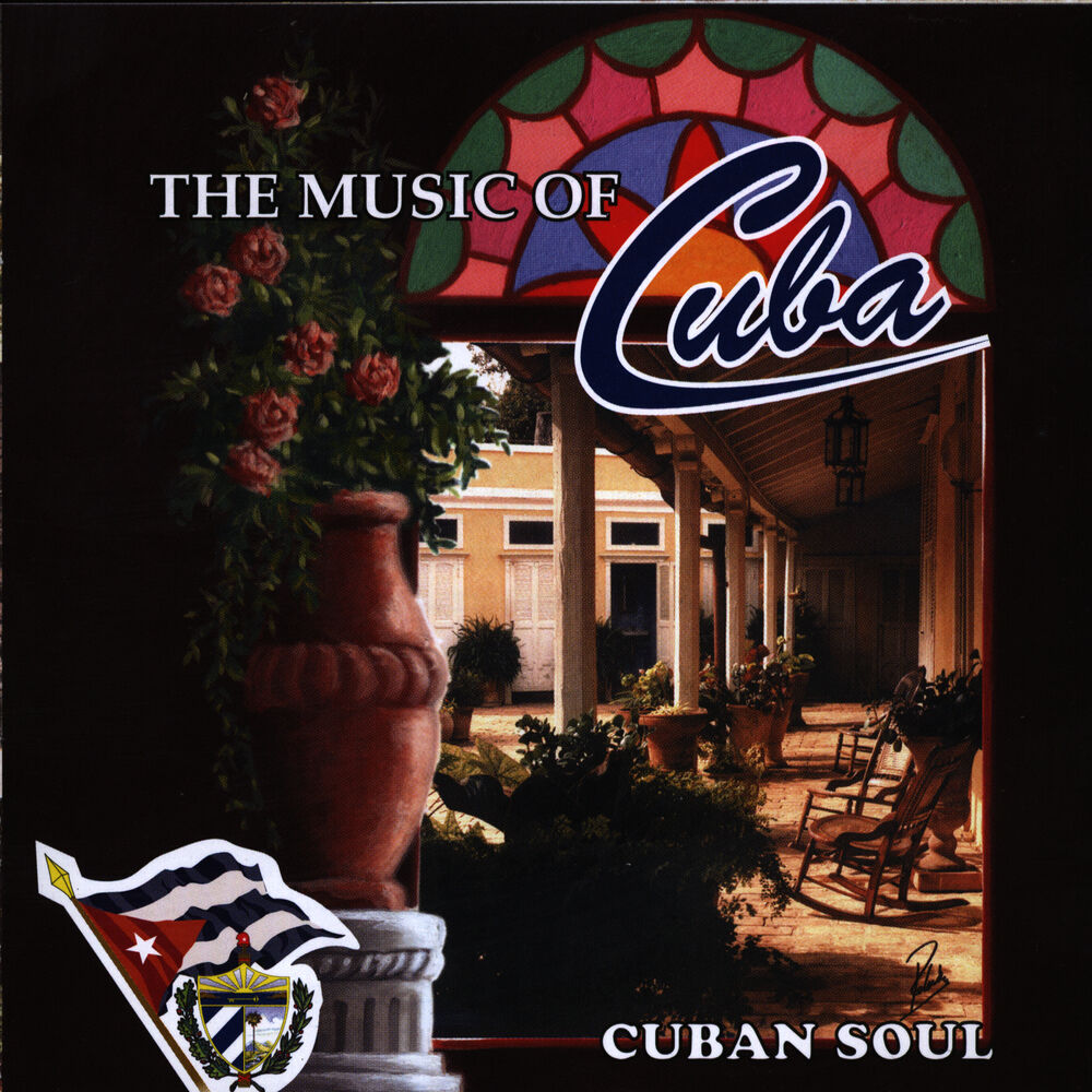 Picture of The Music of Cuba / Cuban Soul