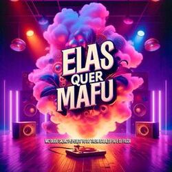 Cover of Elas Quer Mafu