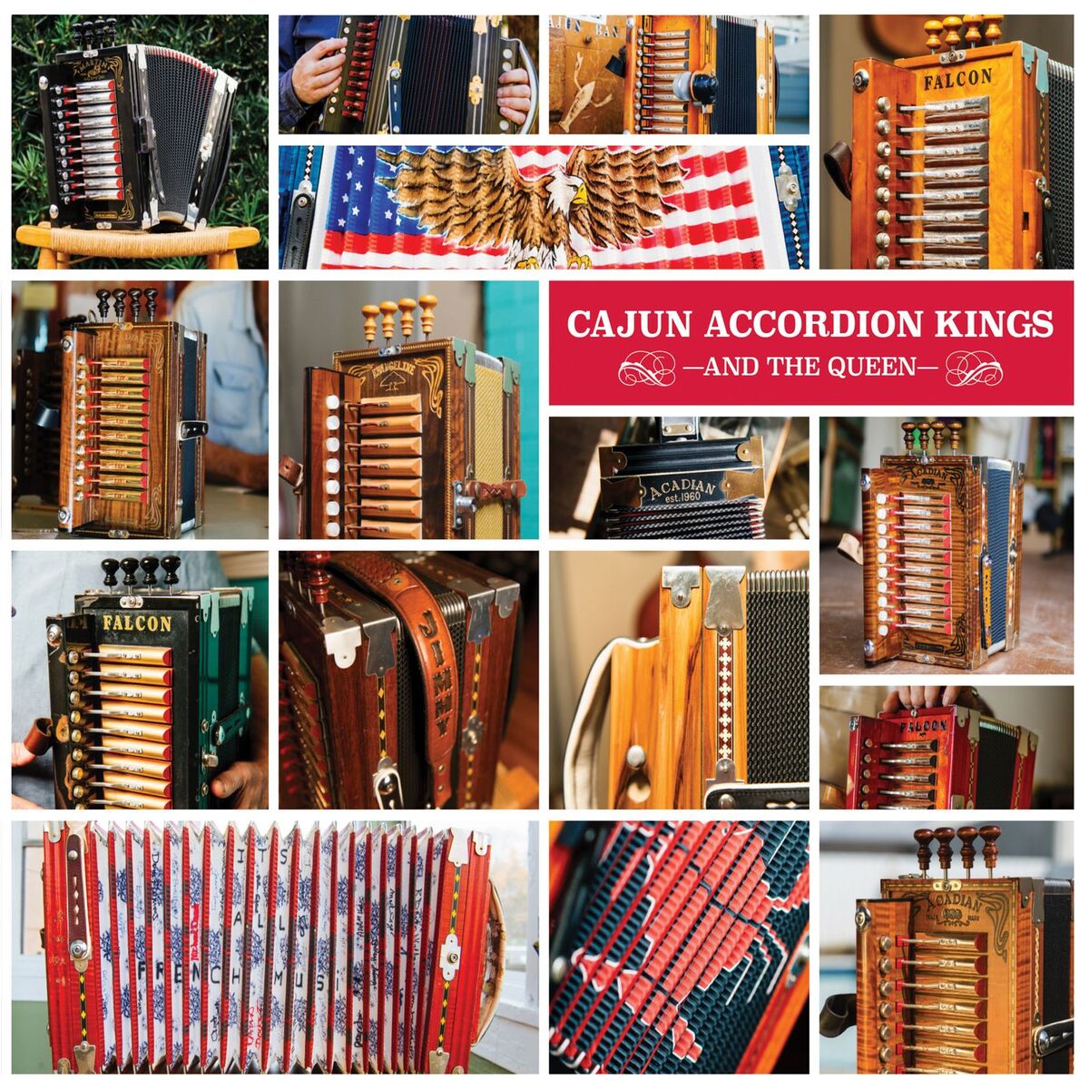 Album cover of Cajun Accordion Kings (And the Queen)