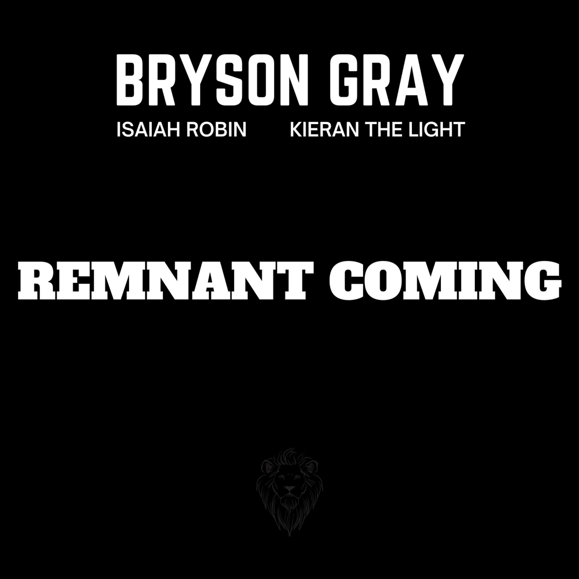 Album cover of REMNANT COMING (feat. Isaiah Robin & Kieran The Light)