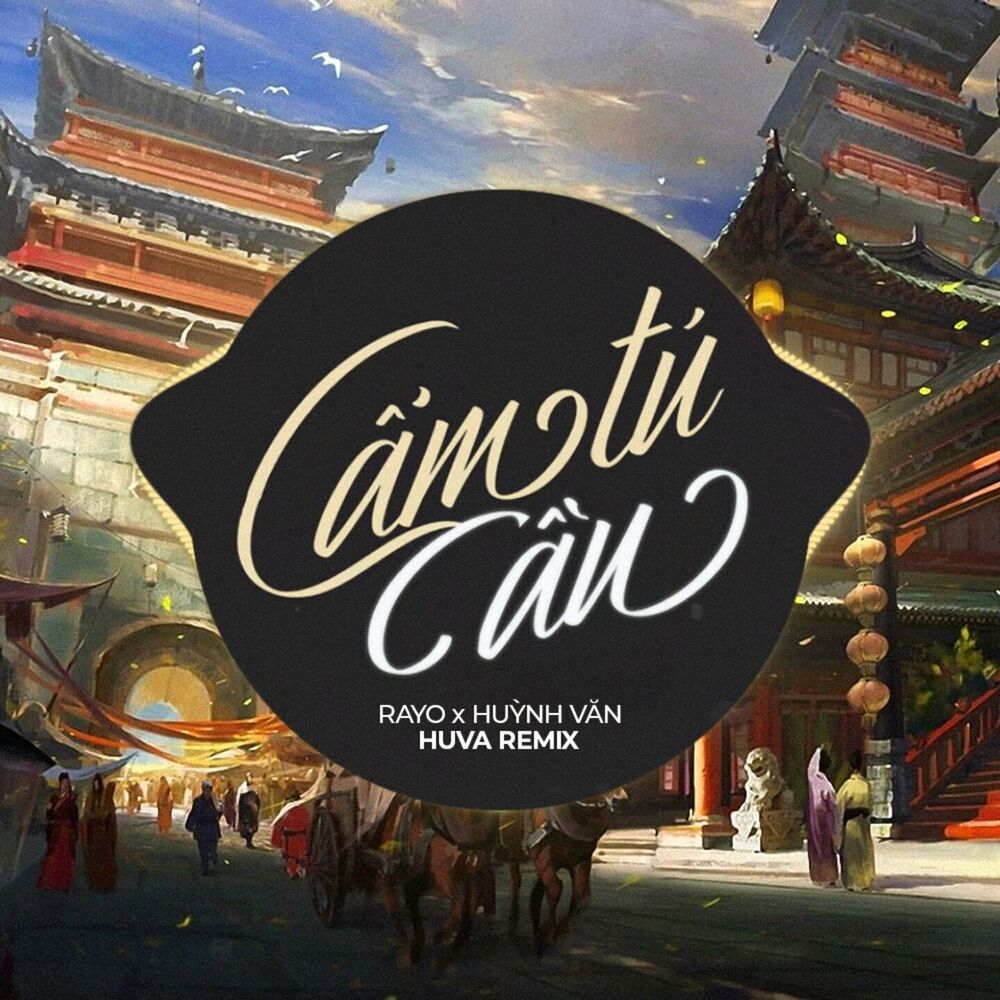 Picture of Cẩm Tú Cầu (Huva Remix)