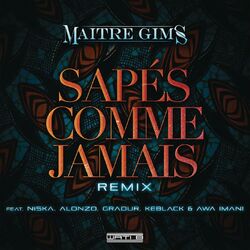 Cover of Sapés comme jamais (feat. Alonzo, Gradur, KeBlack & Awa Imani) (Remix)