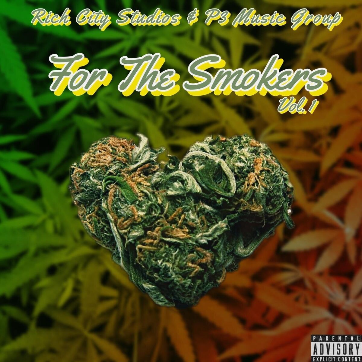 Album cover of Rich City Studios & P3 Music Group: For the Smokers, Vol. 1