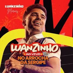 Cover of Ao Vivo no Arrocha da Sergipe (Ao Vivo)