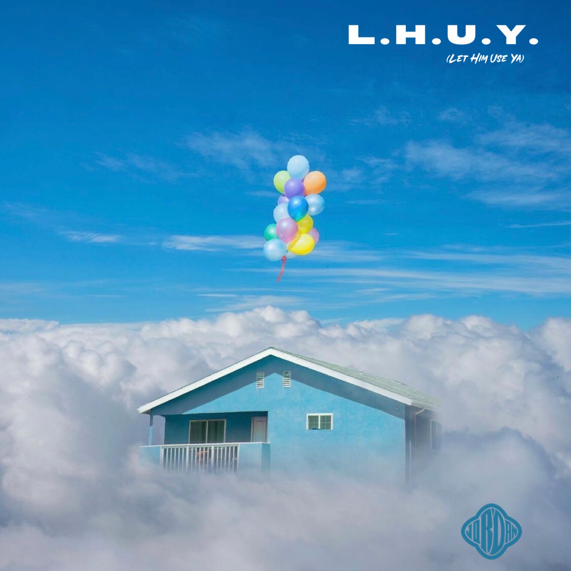 Album cover of L.H.U.Y (LET HIM USE YA)