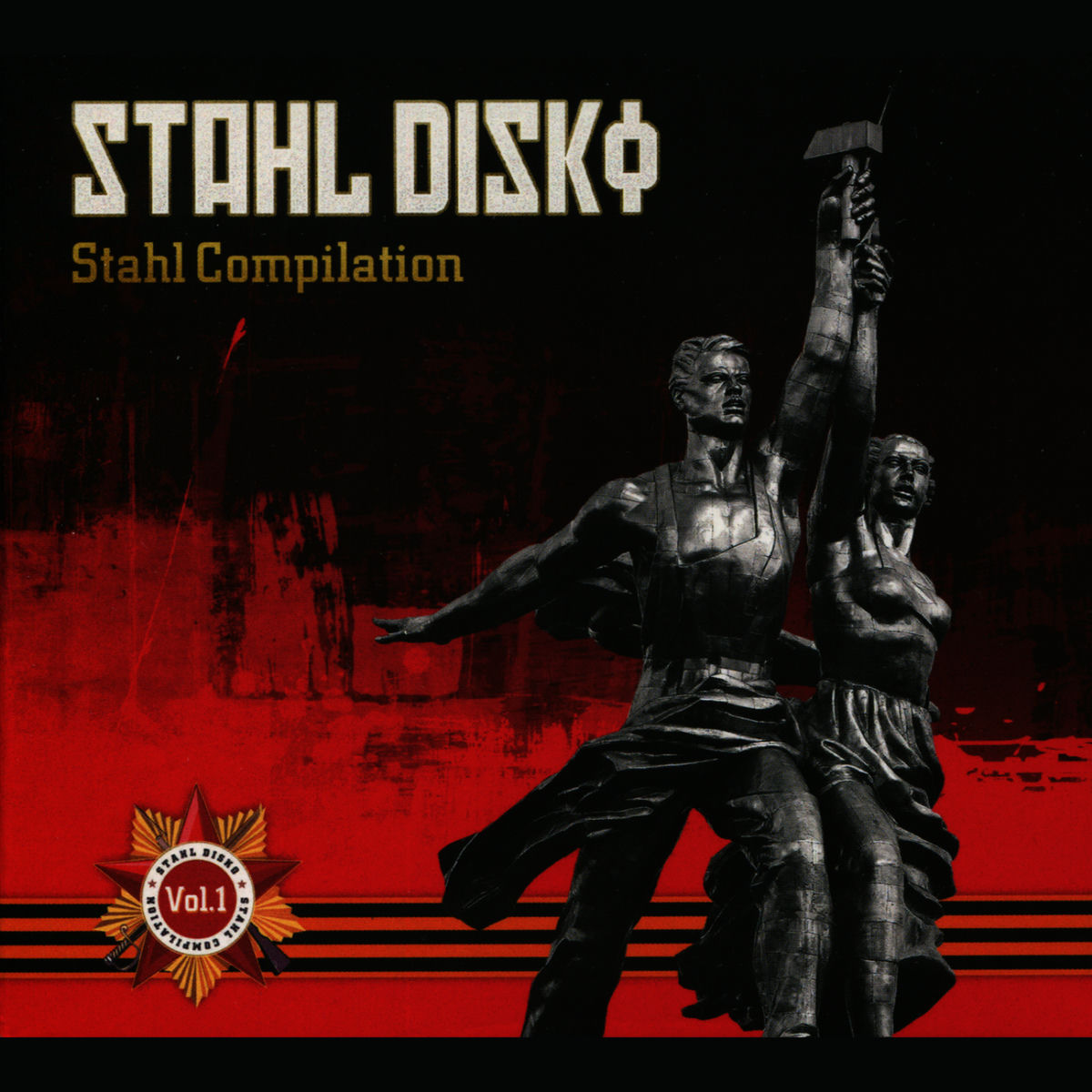 Album cover of Stahl Disko : Stahl Compilation Volume 1