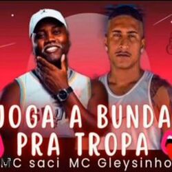 Joga a Bunda pra Tropa