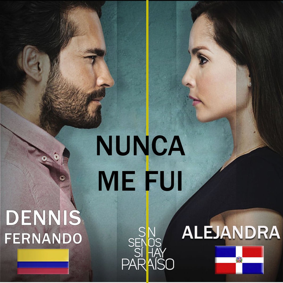 Album cover of Nunca Me Fui / Sin Senos Si Hay Paraiso