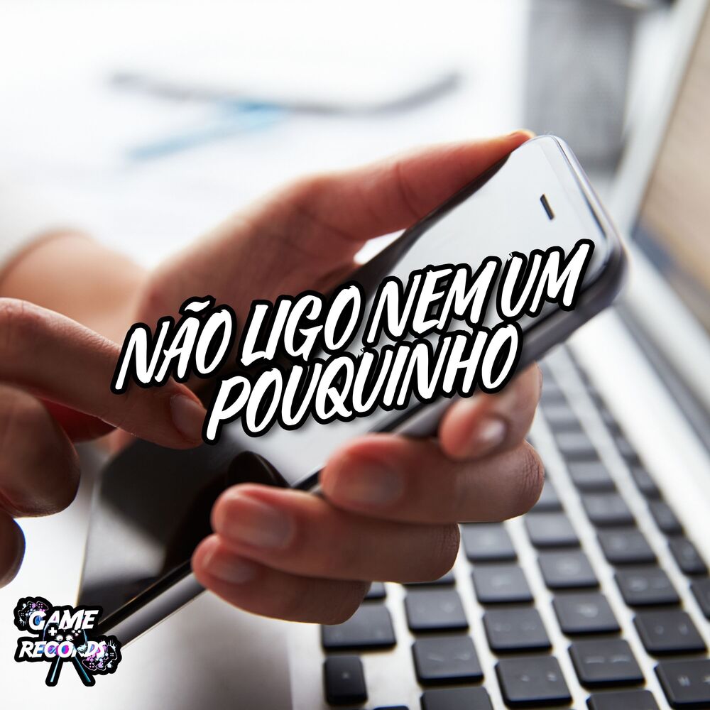 Picture of Não Ligo Nem Um Pouquinho