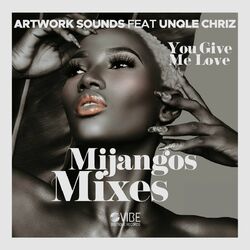Cover of You Give Me Love (Mijango Mixes)