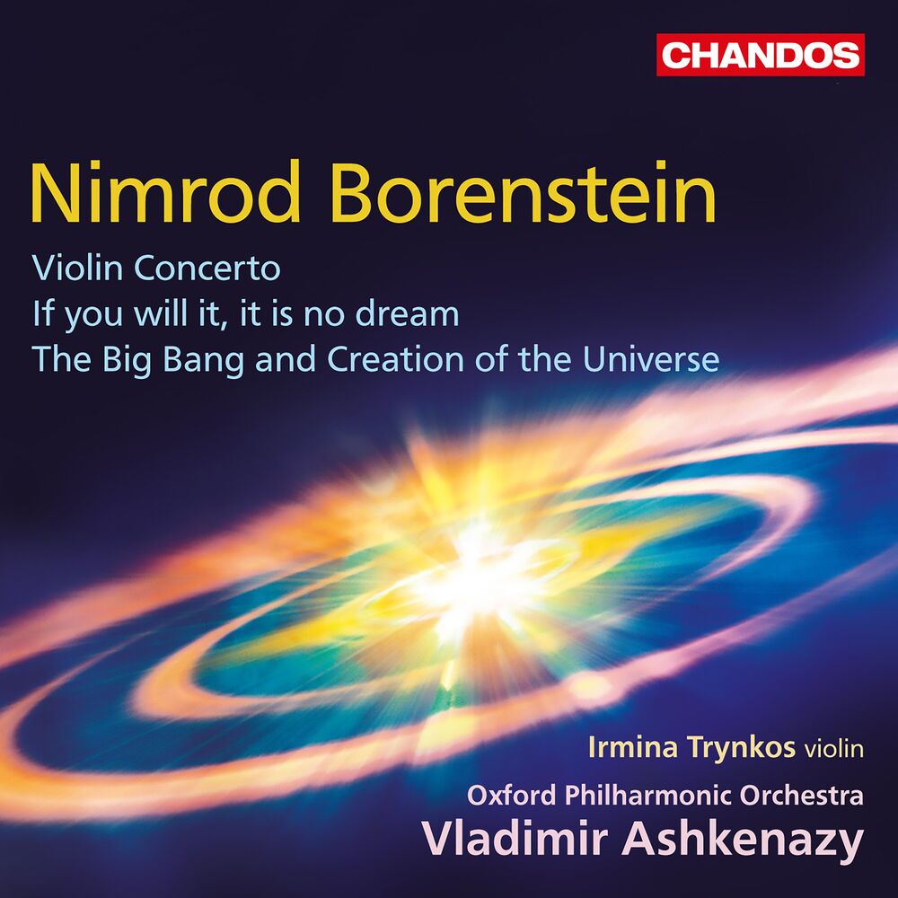Picture of Borenstein: Violin Concerto, If you will it, it is no dream & The Big Bang and Creation of the Universe