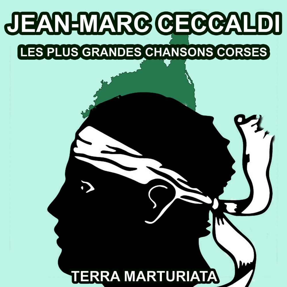 Picture of Les plus grandes chansons Corses de Jean-Marc Ceccaldi