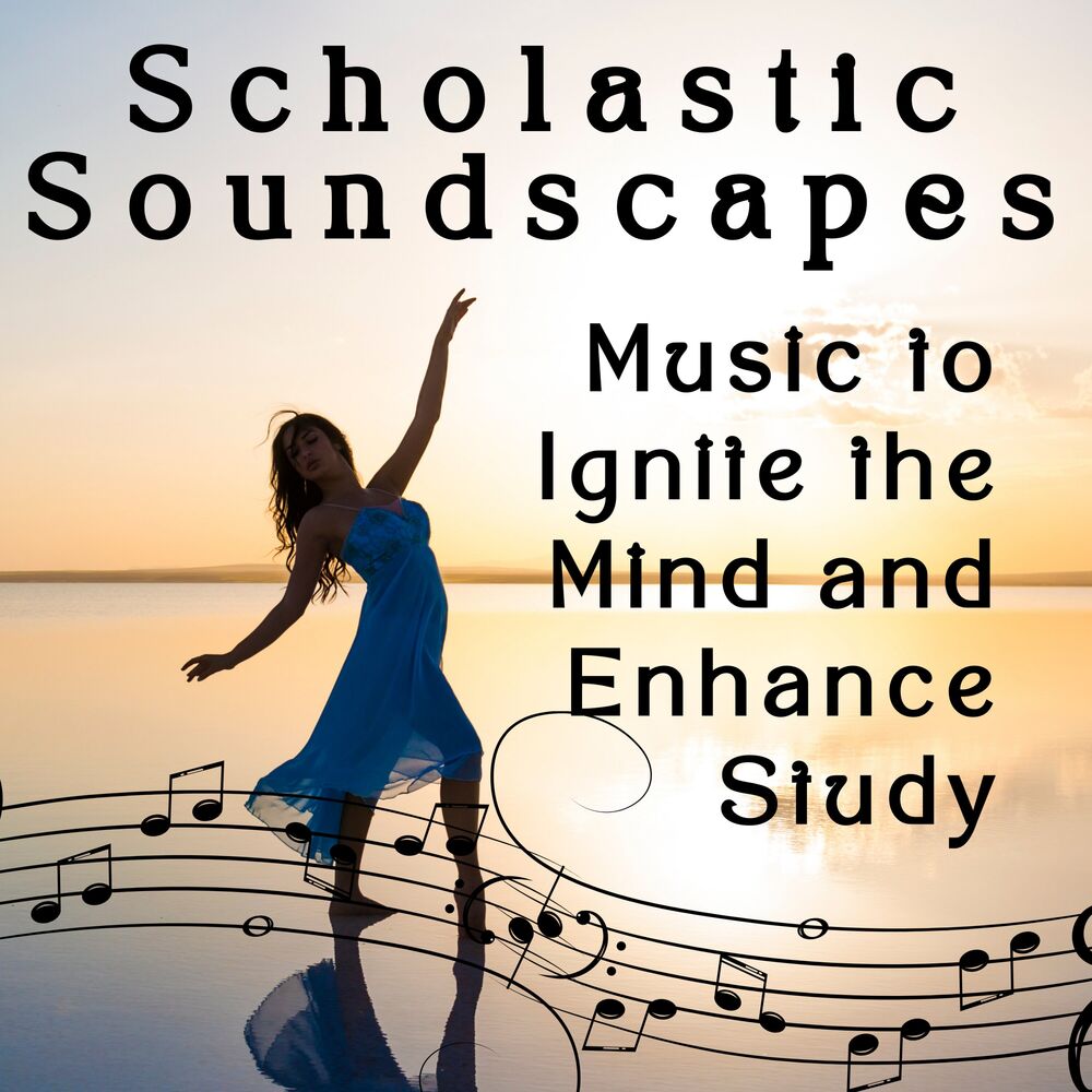 Picture of Scholastic Soundscapes - Music to Ignite the Mind and Enhance Study