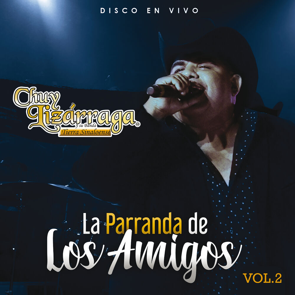 Picture of La Parranda De Los Amigos (Vol. 2 / En Vivo)