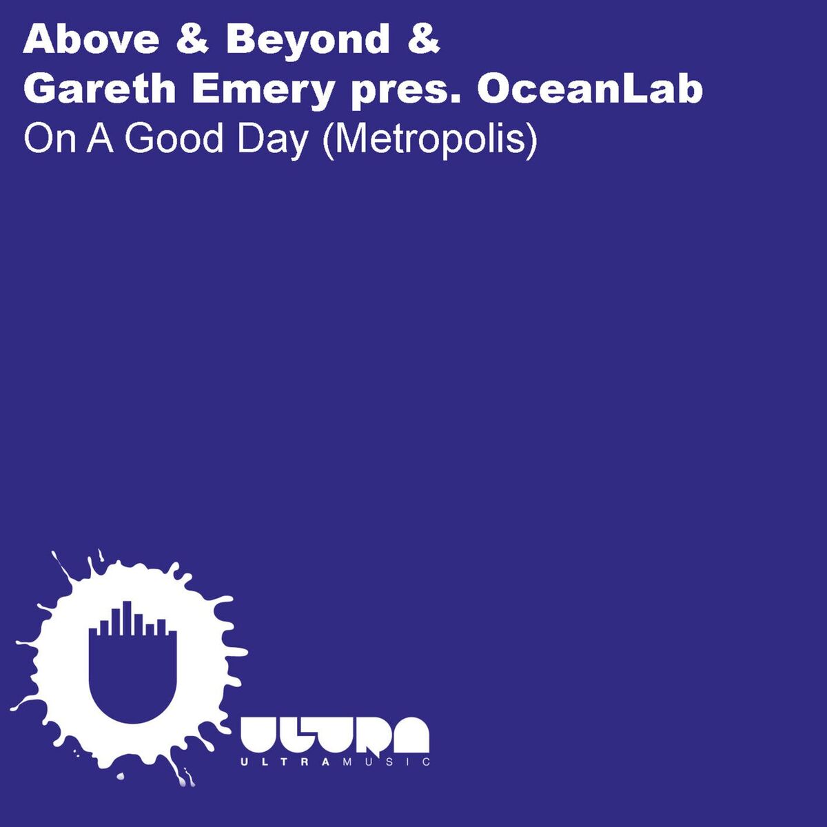 Album cover of On A Good Day (Metropolis) [Above & Beyond & Gareth Emery pres. OceanLab]