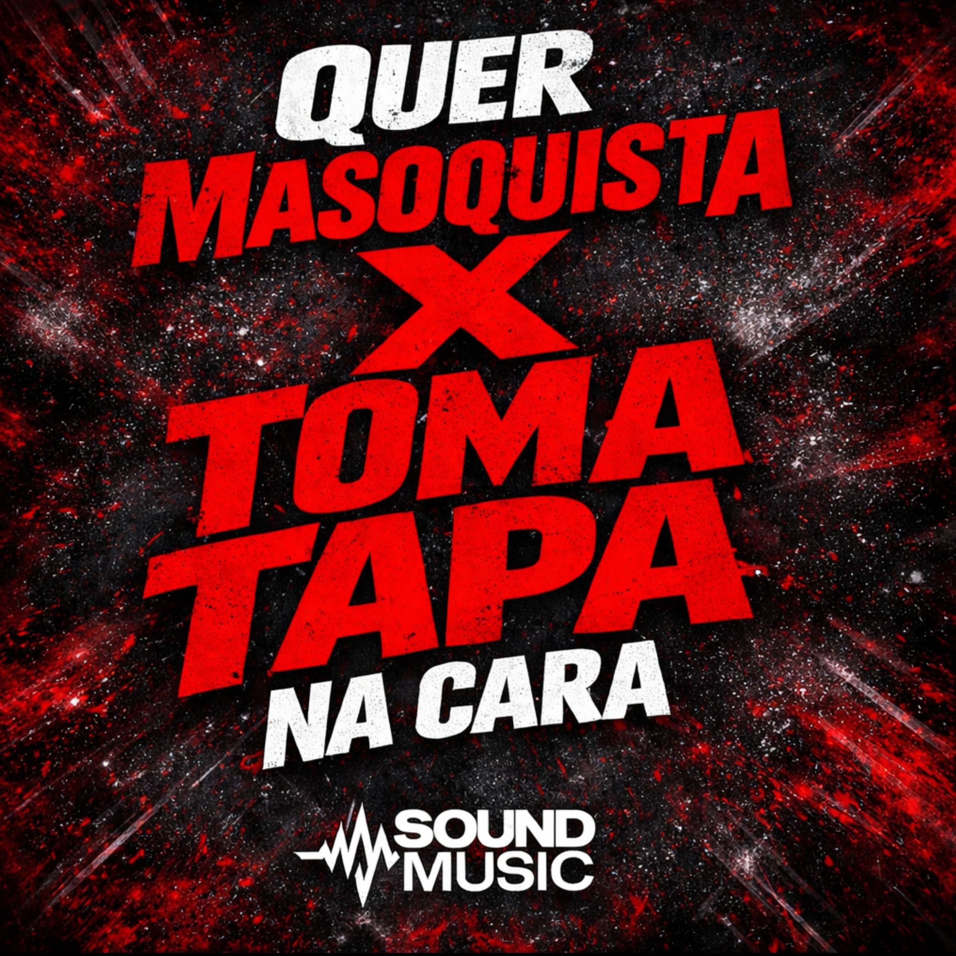 Album cover of Quer Masoquista X Toma Tapa Na Cara
