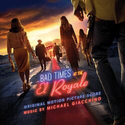 Cover of Bad Times at the El Royale (Original Motion Picture Score)