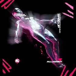 ALL NIGHT (HYPERTECHNO SPED UP)