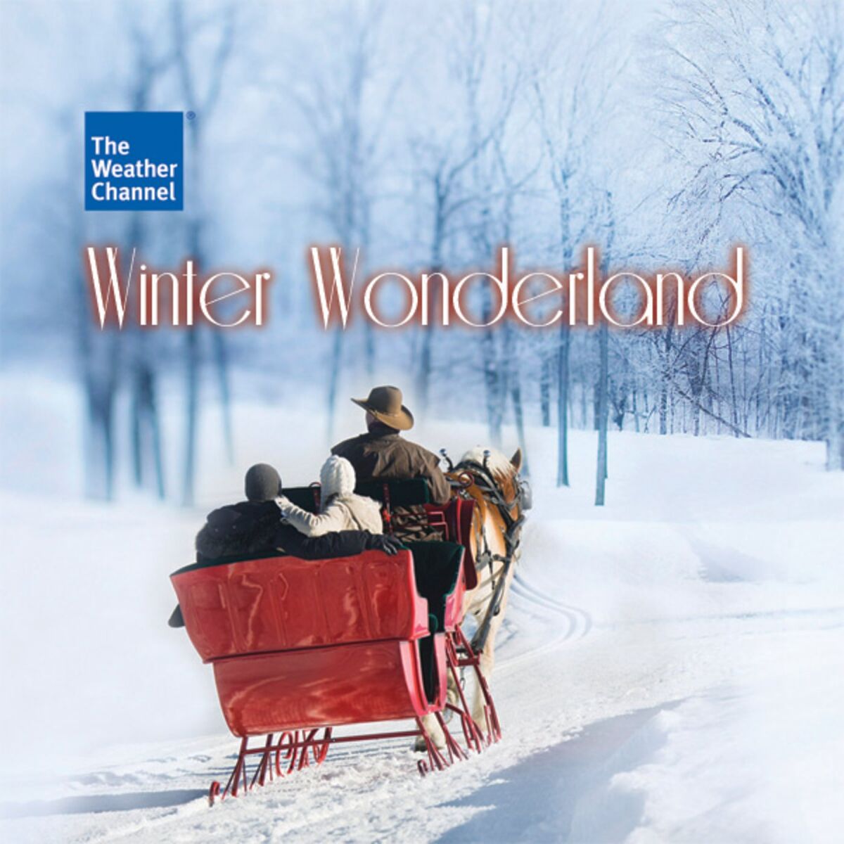 Album cover of The Weather Channel Presents: Winter Wonderland