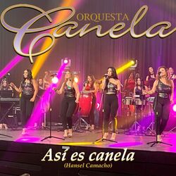Asi Es Canela (Versión 2023)