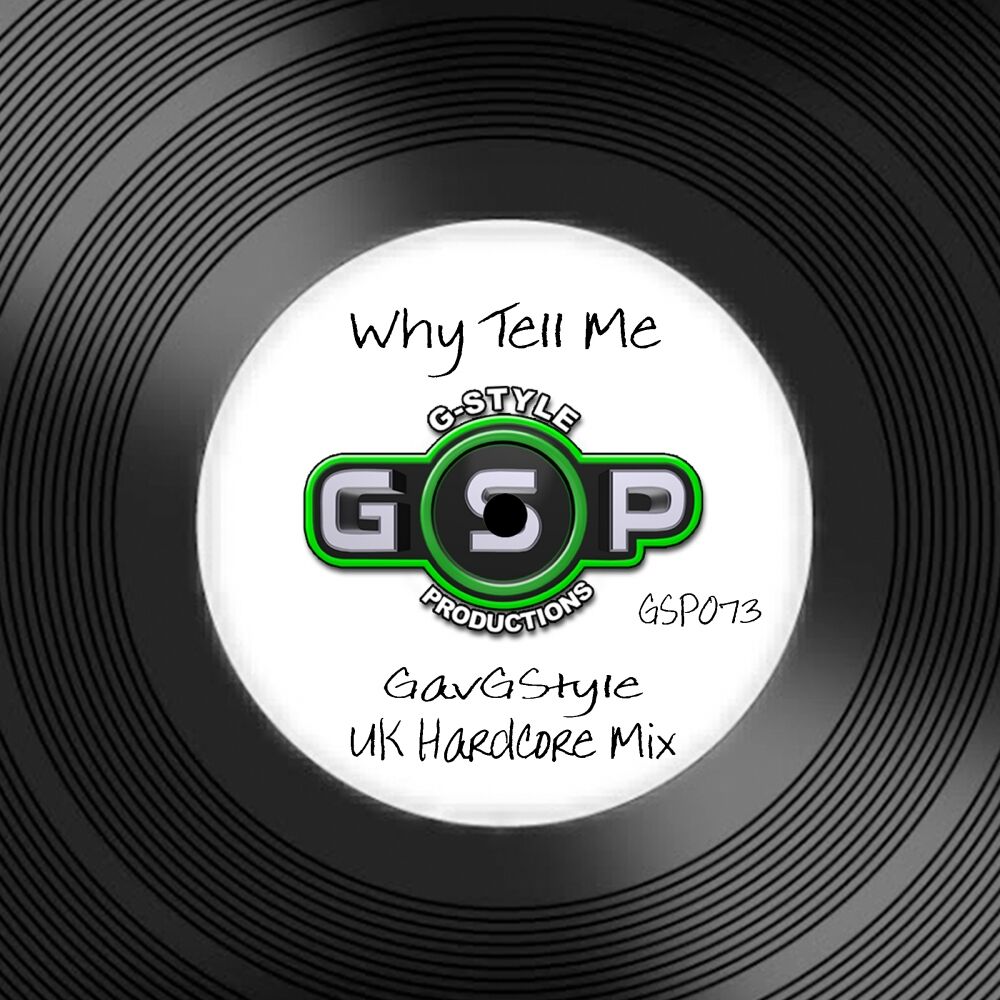 Picture of Why Tell Me (UK Hardcore Mix)