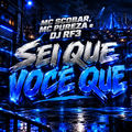 Sei Que Voce Que