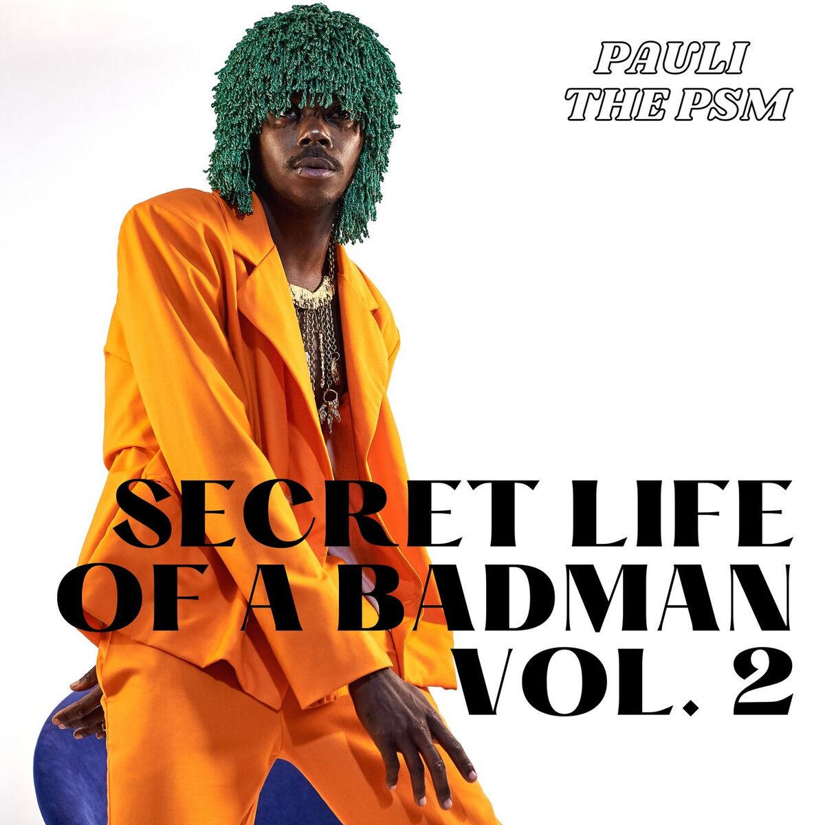 Album cover of Secret Life of a Badman (Vol. 2)