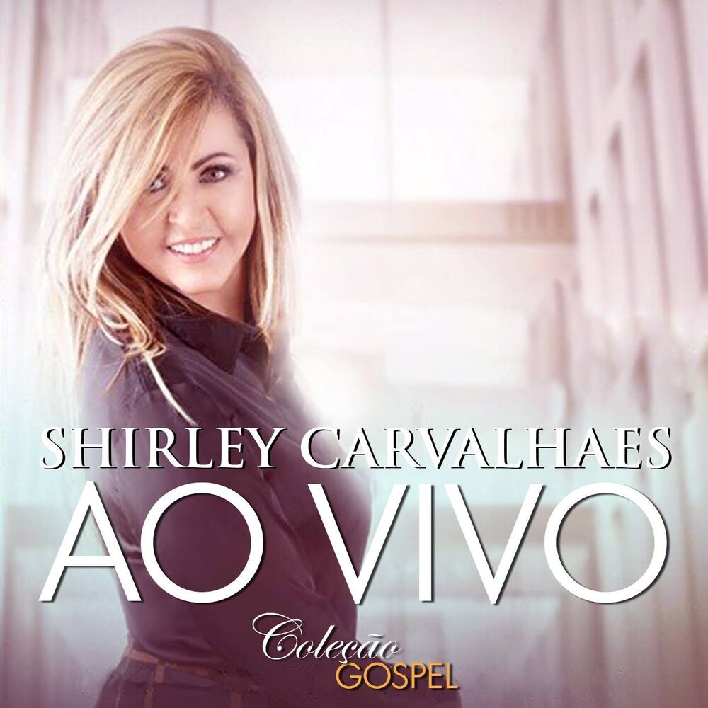 Picture of Shirley Carvalhaes (Ao Vivo)