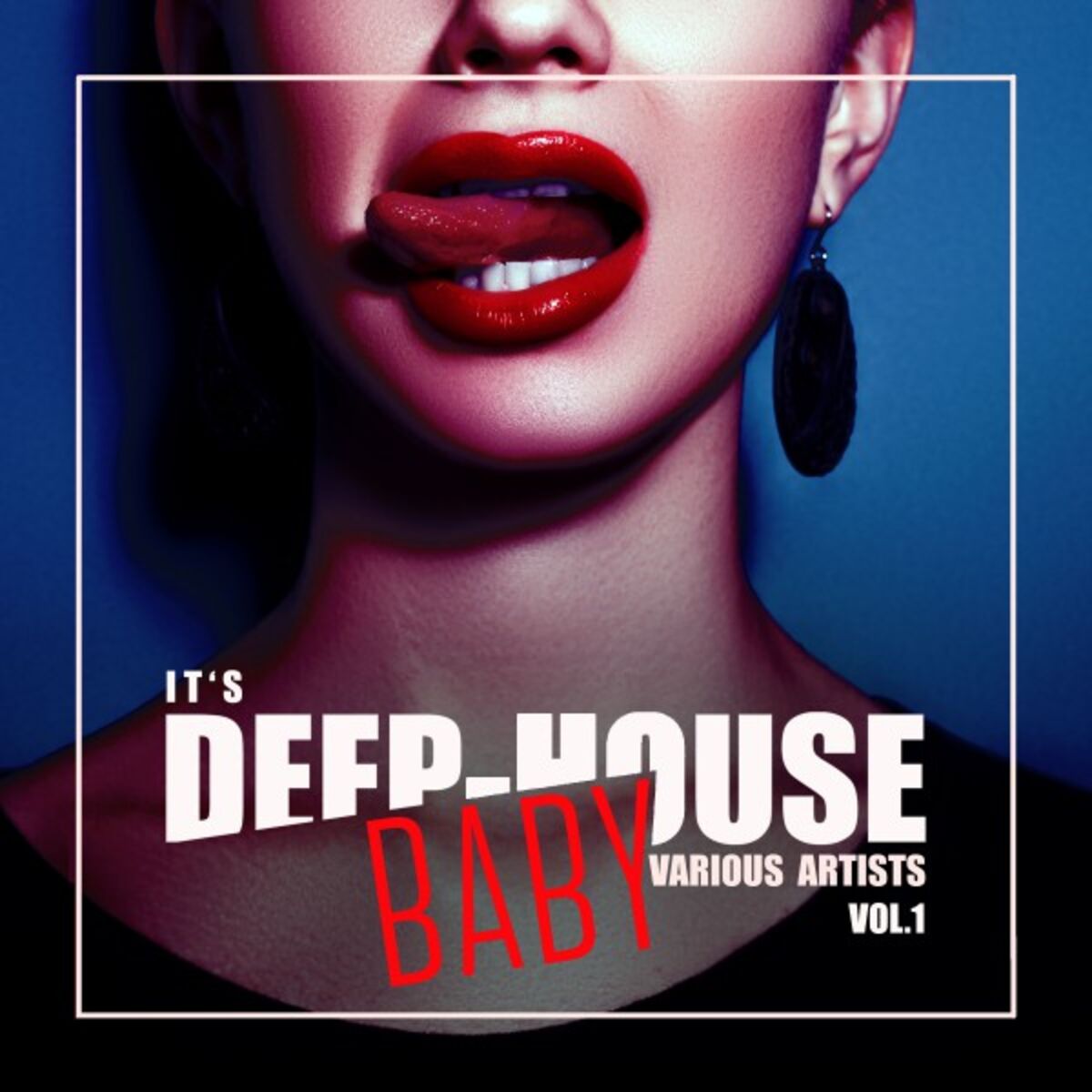 Album cover of It's Deep-House Baby, Vol. 1
