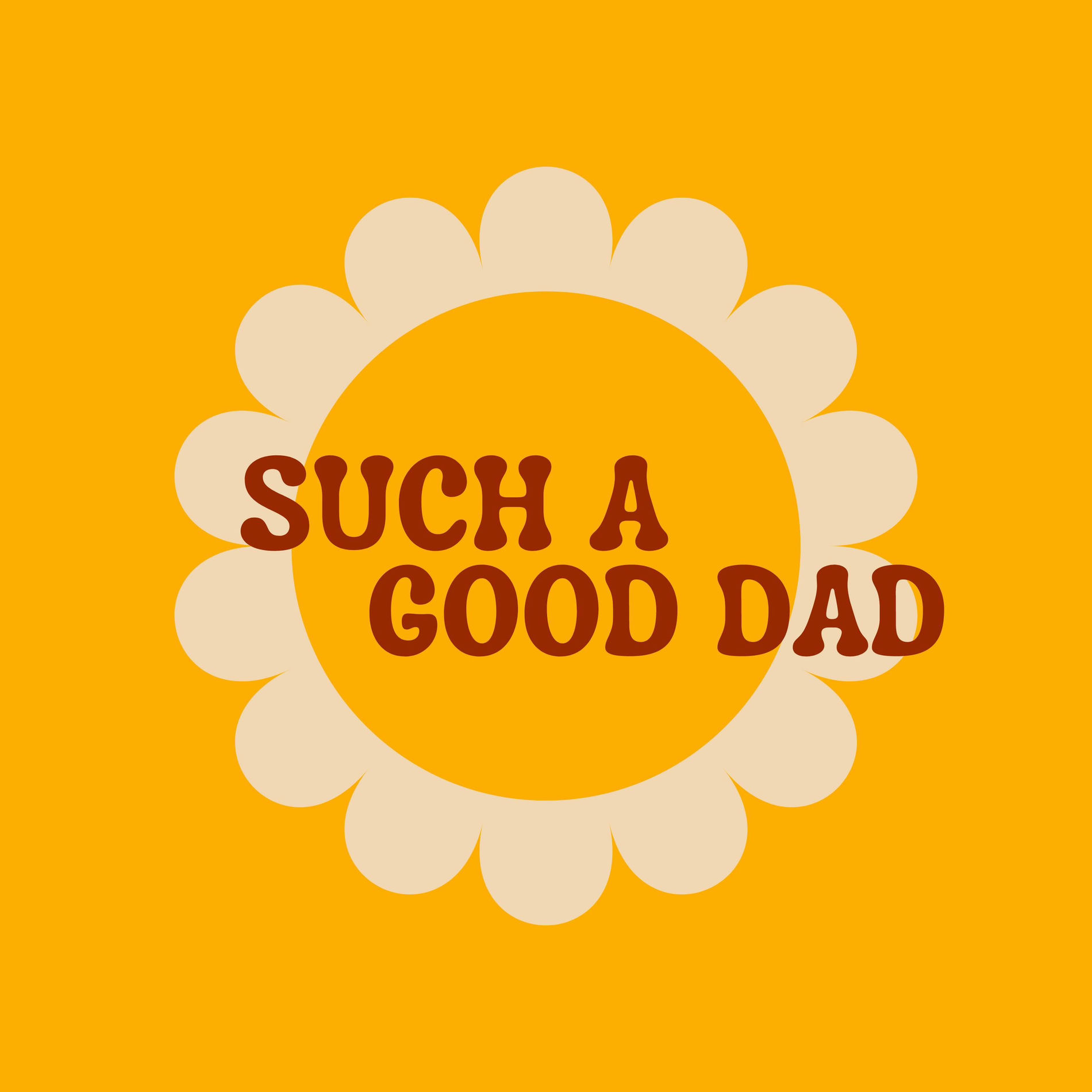 Album cover of You are such a Good Dad