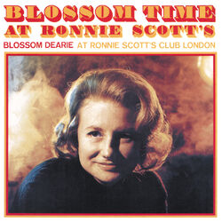 Cover of Blossom Time At Ronnie Scott's