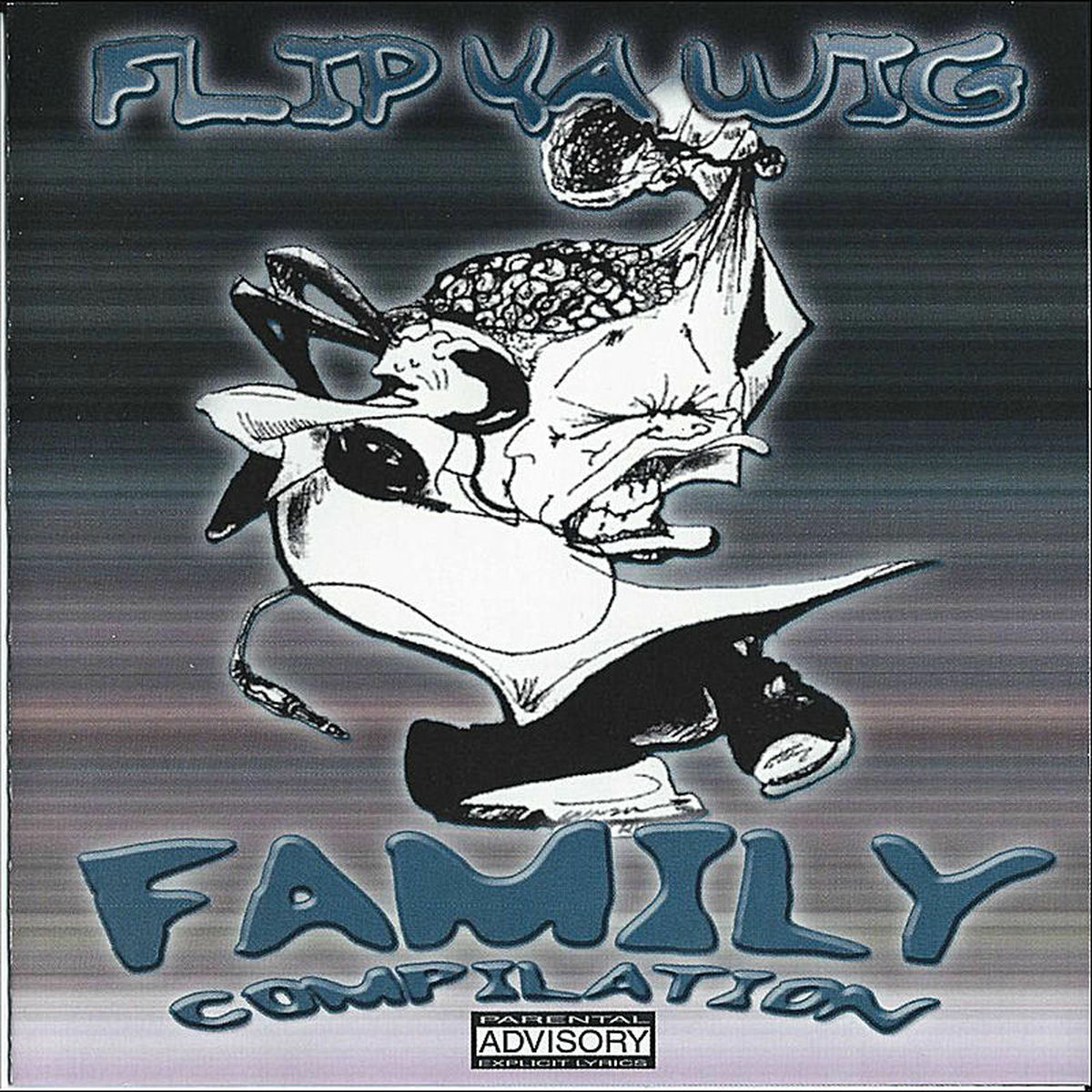 Album cover of Flip Ya Wig Family Compilation