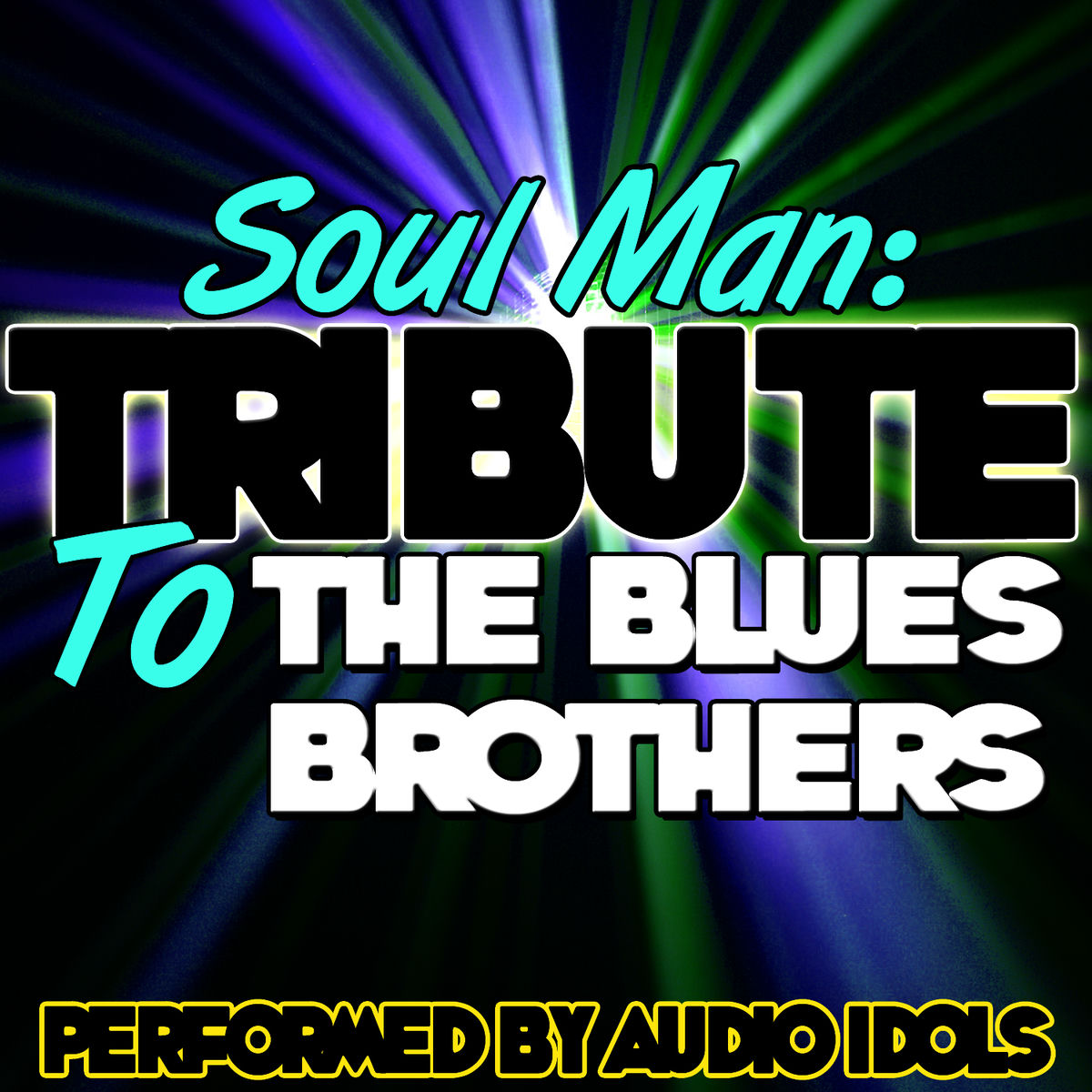 Album cover of Soul Man: Tribute to the Blues Brothers