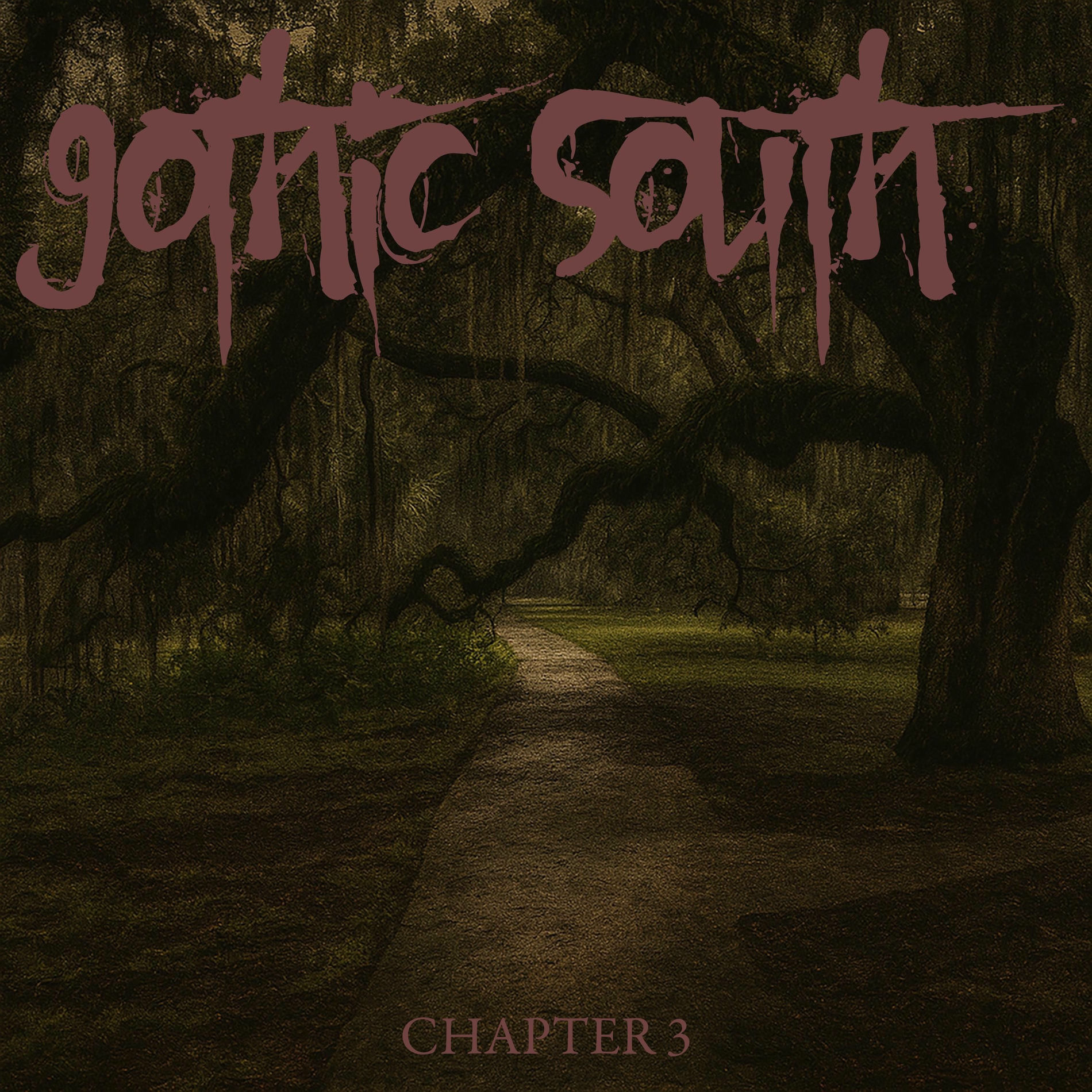 Album cover of Gothic South Chapter 3