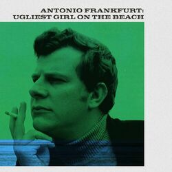 Cover of Ugliest Girl on the Beach (feat. Antonio Frankfurt)