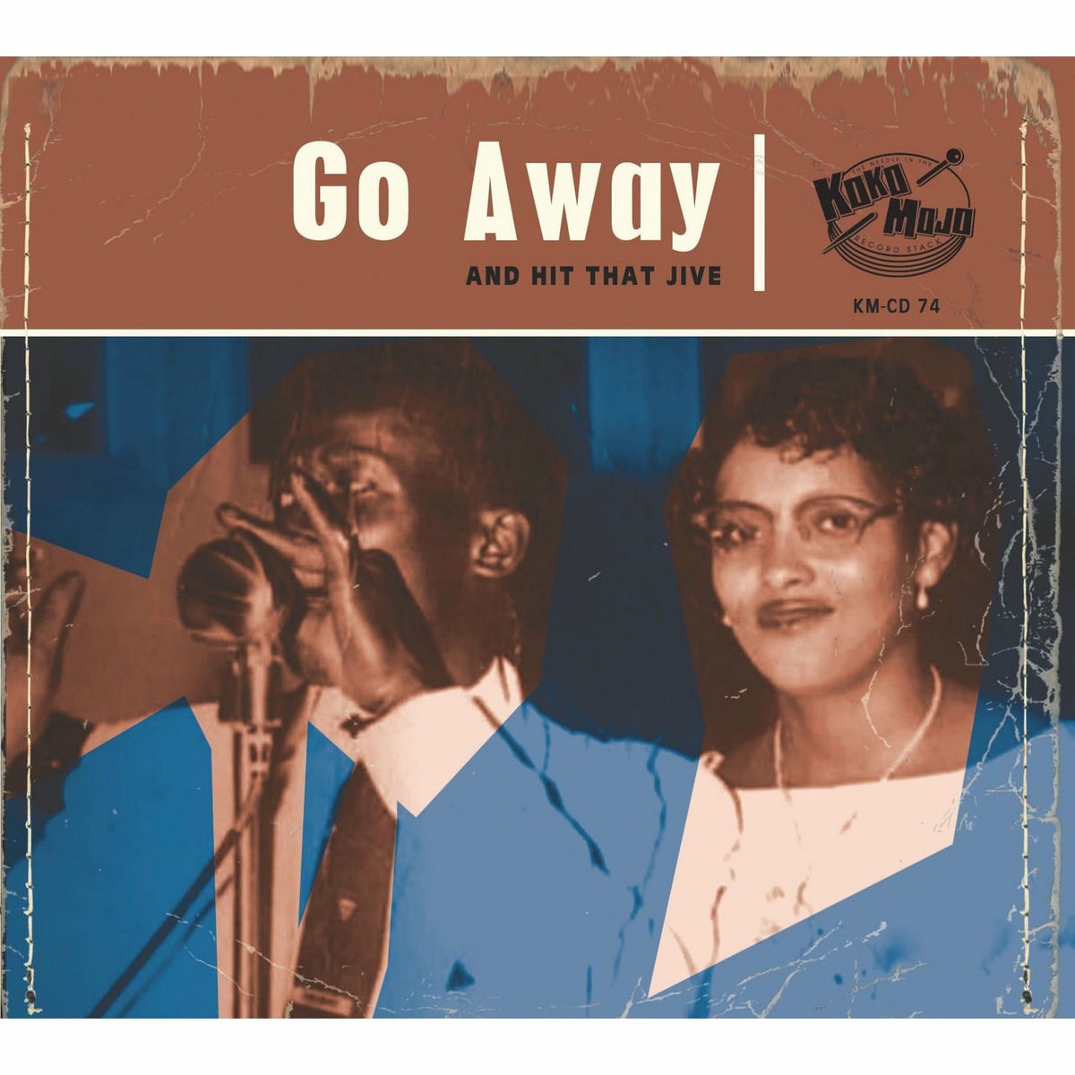 Album cover of Go Away (And Hit That Jive)