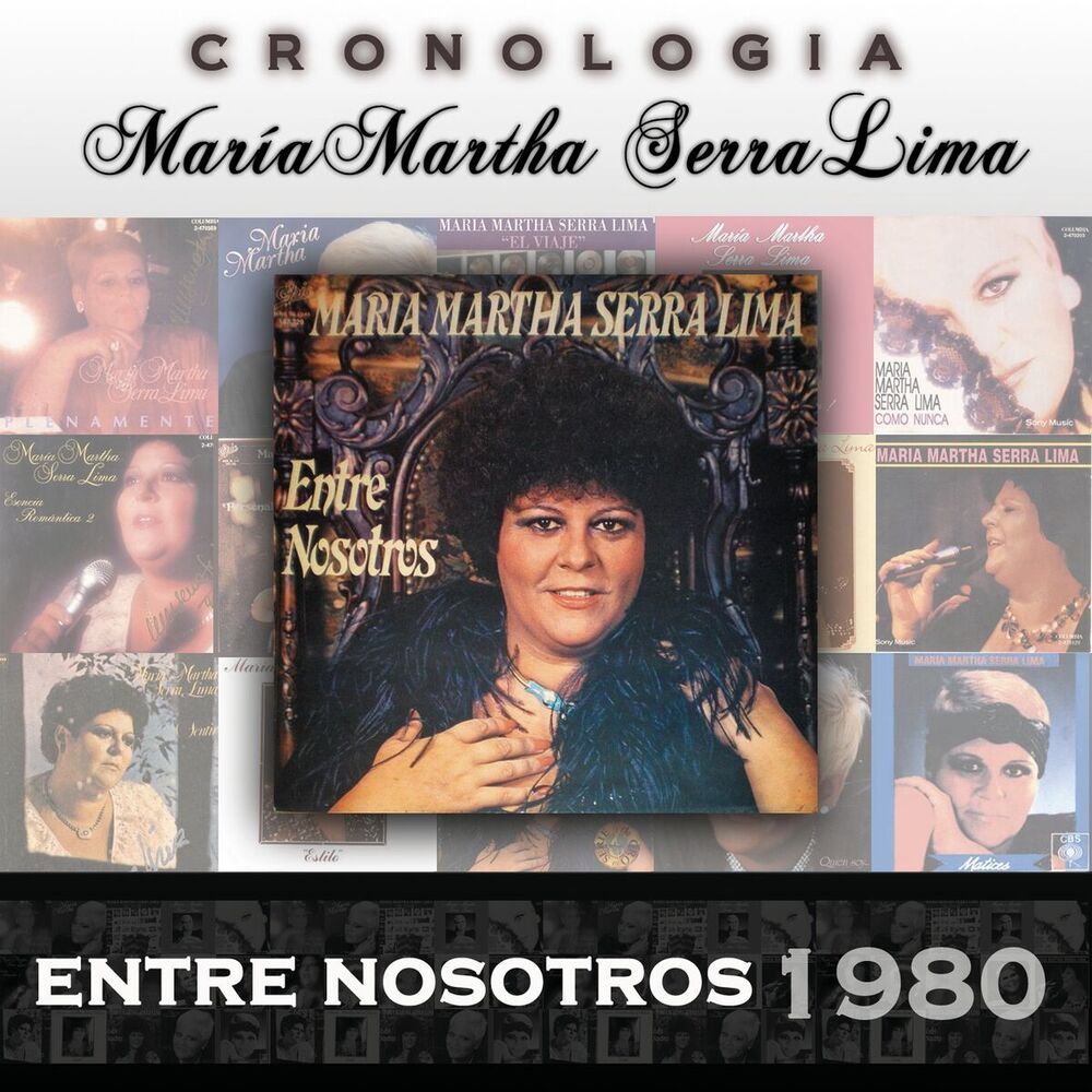 Picture of María Martha Serra Lima Cronología - Entre Nosotros (1980)