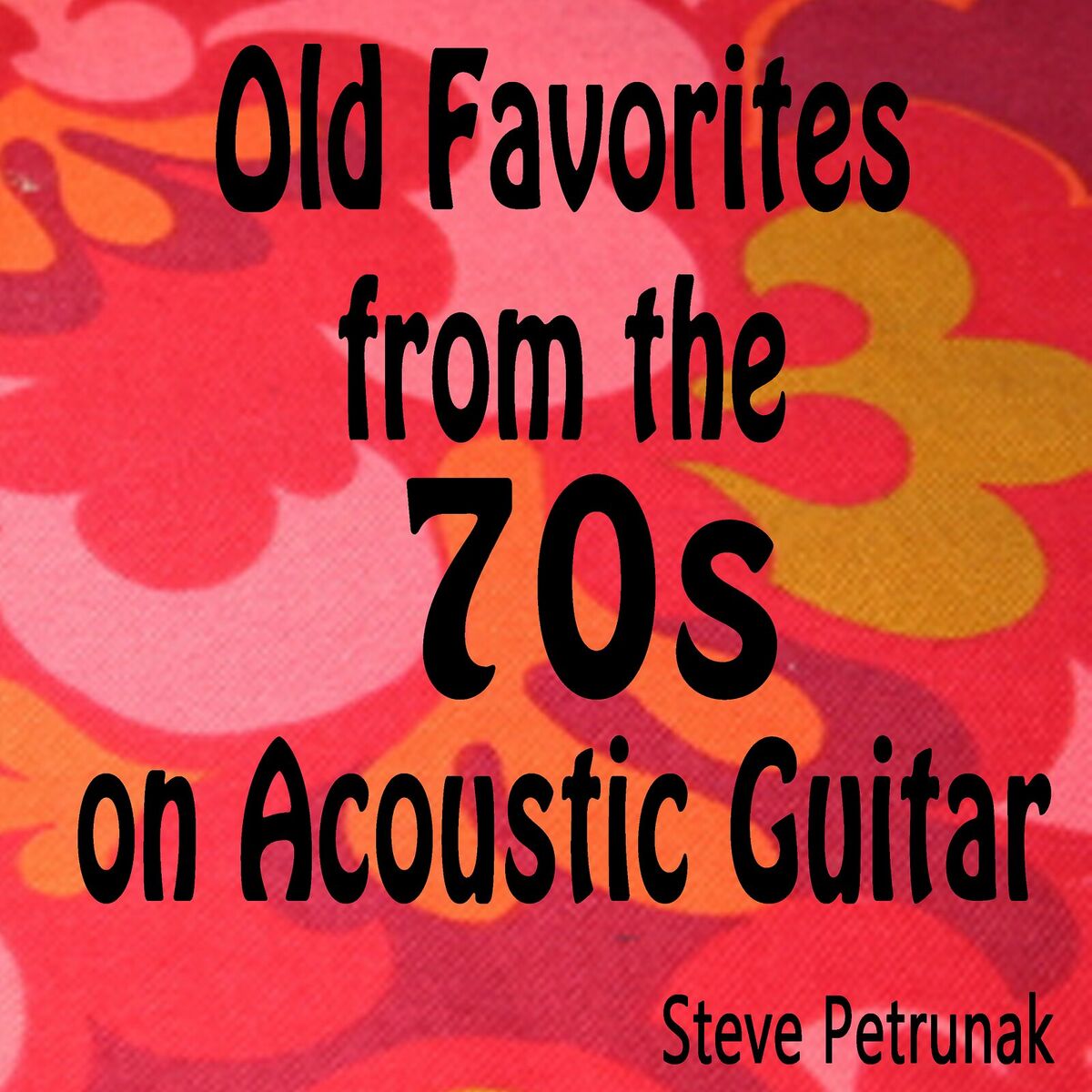 Album cover of Old Favorites from the 70s on Acoustic Guitar