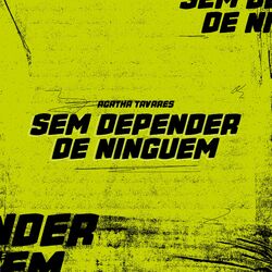 Cover of Sem Depender de Ninguém