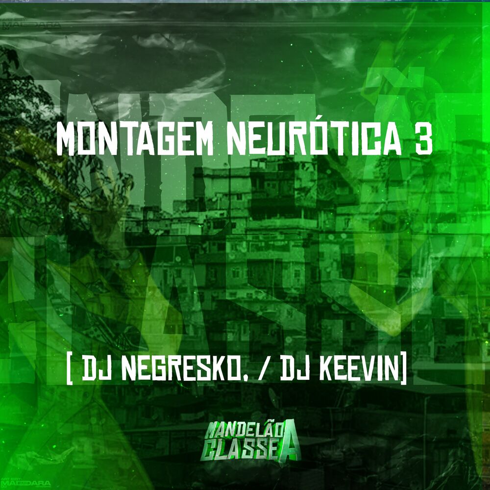 Picture of Montagem Neurótica 3