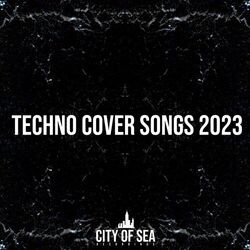Cover of Techno Cover Songs 2023