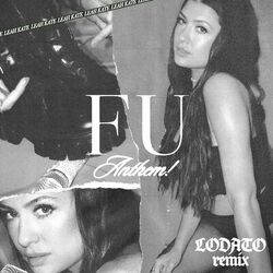Cover of F U Anthem (LODATO Remix)