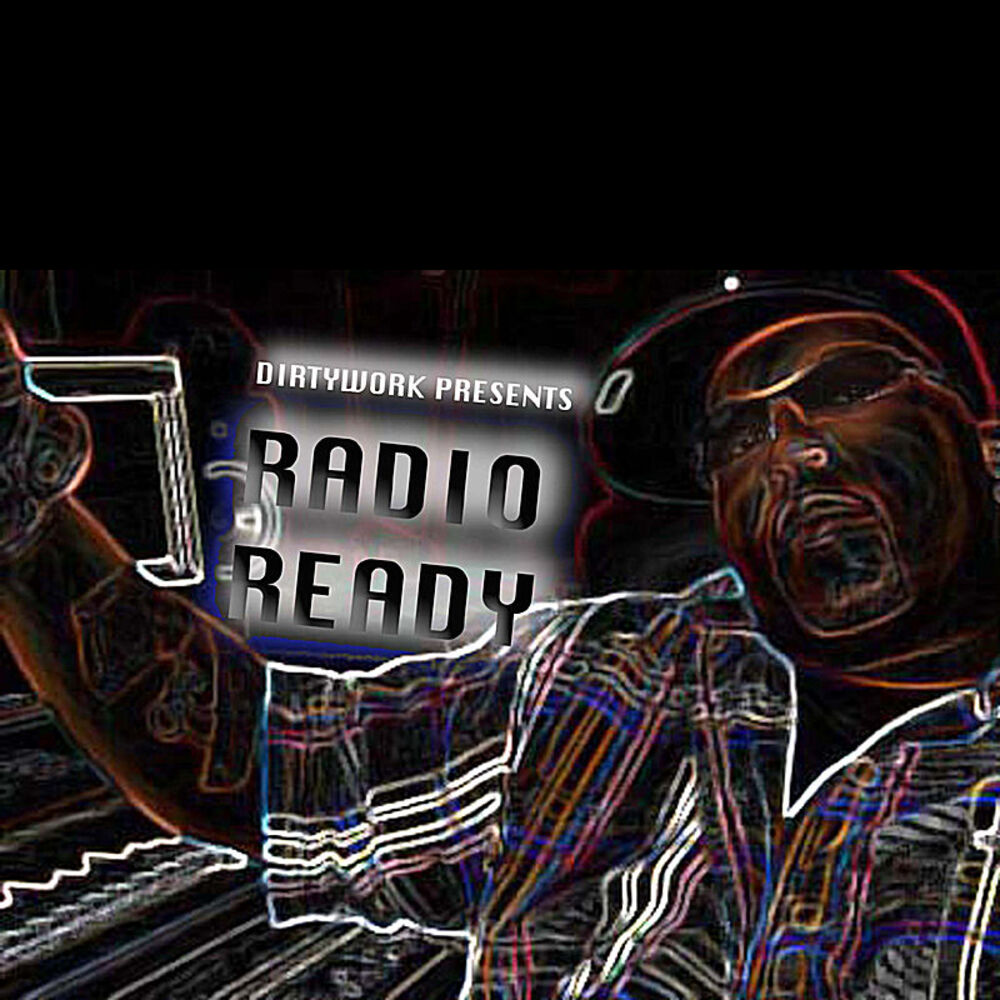 Picture of Dirtywork Presents Radio Ready